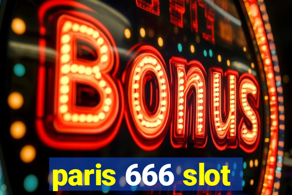 paris 666 slot