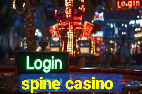 spine casino