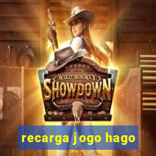 recarga jogo hago