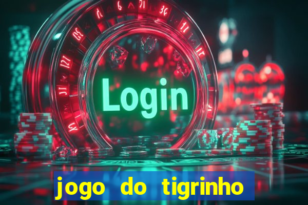 jogo do tigrinho aposta de 5 reais