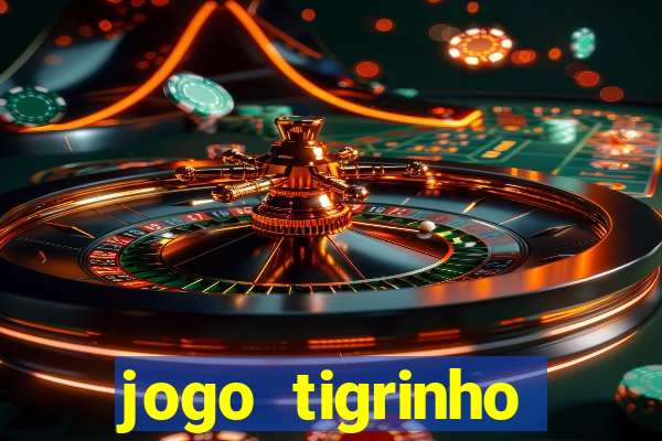 jogo tigrinho melhor plataforma