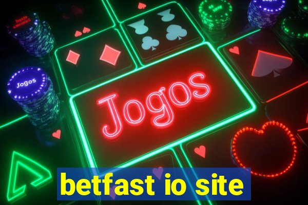 betfast io site