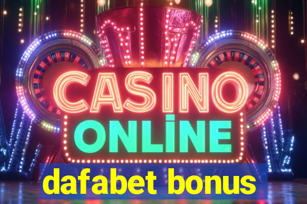 dafabet bonus