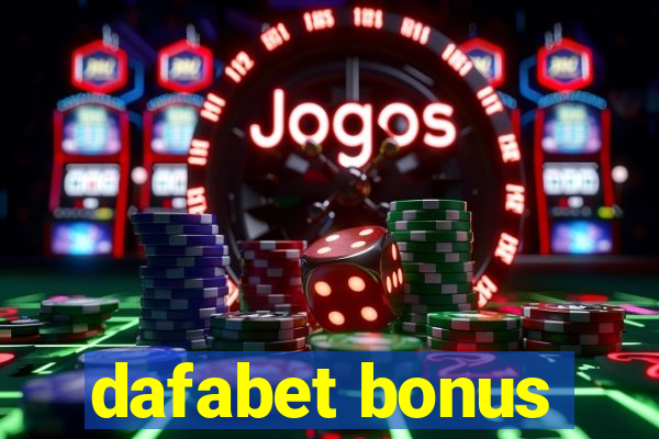 dafabet bonus