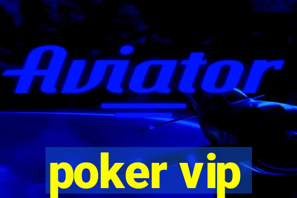 poker vip