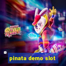 pinata demo slot