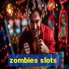 zombies slots