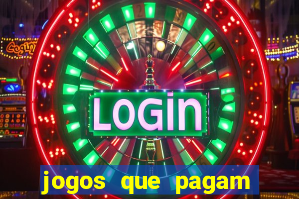 jogos que pagam sem ter que depositar