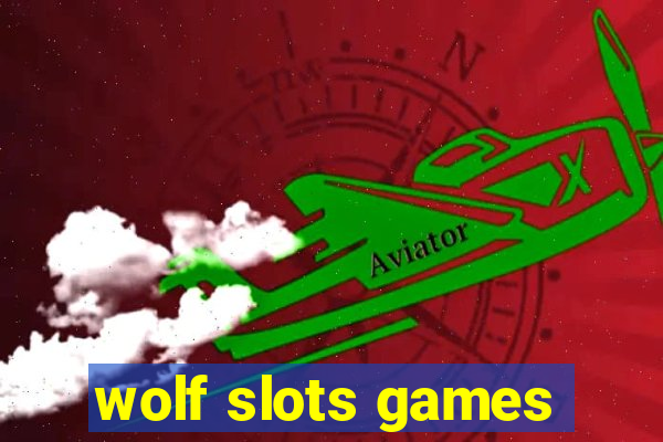 wolf slots games