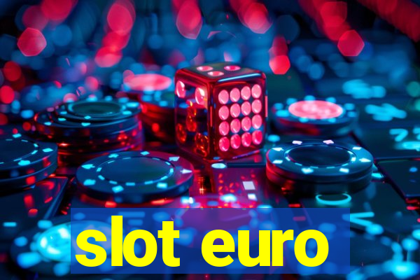 slot euro