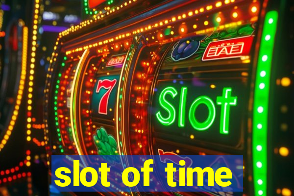 slot of time