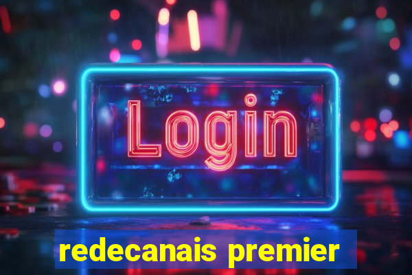 redecanais premier