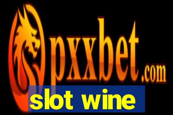 slot wine