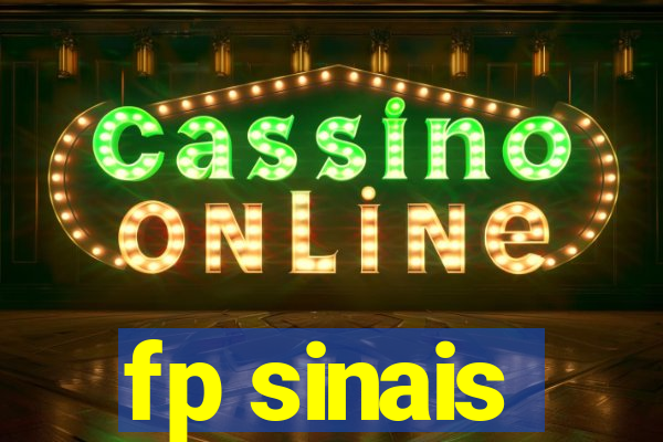 fp sinais