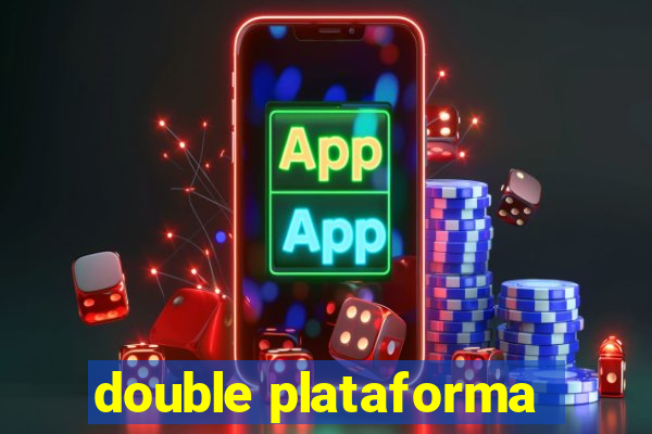 double plataforma