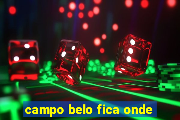 campo belo fica onde