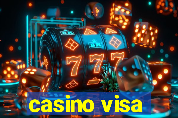 casino visa