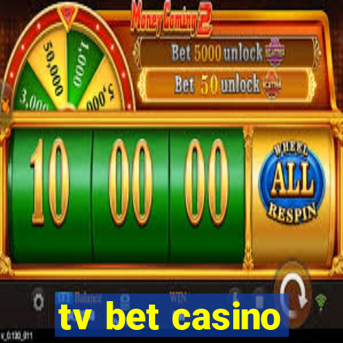 tv bet casino