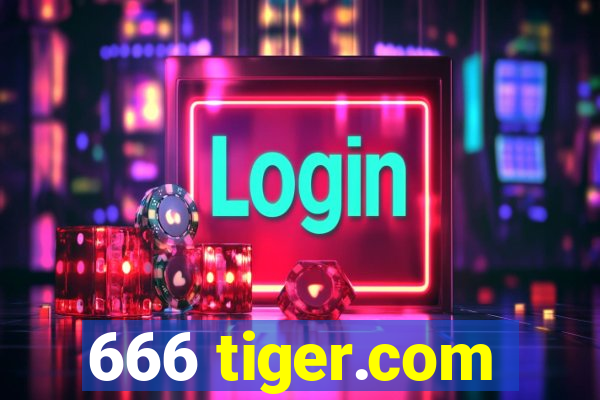 666 tiger.com