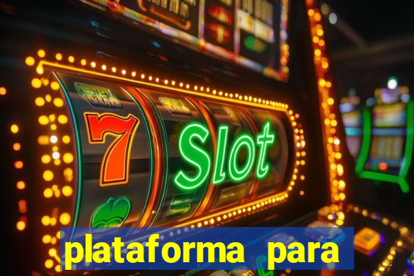 plataforma para jogar o jogo do tigrinho