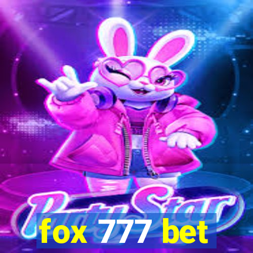 fox 777 bet