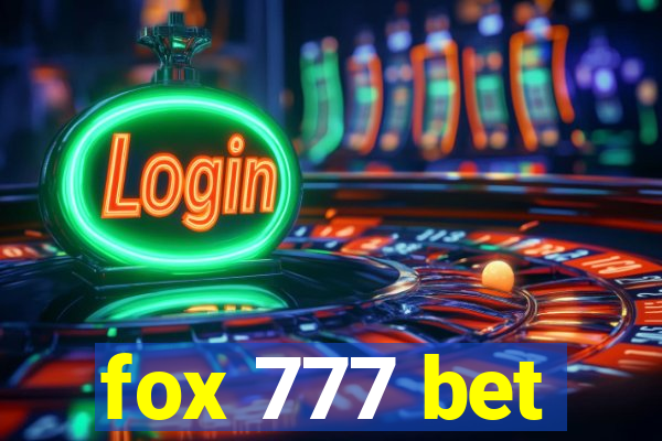 fox 777 bet