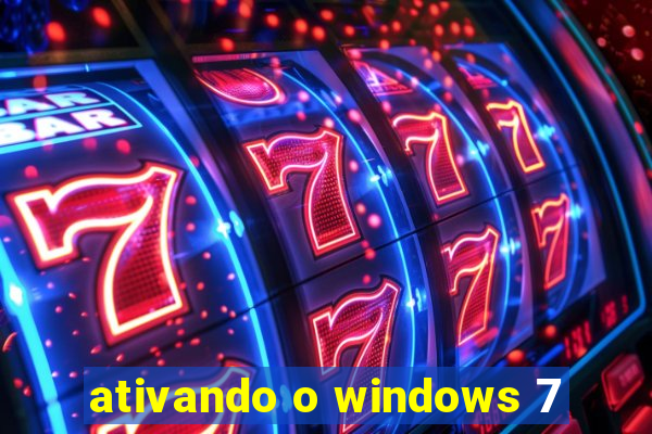 ativando o windows 7