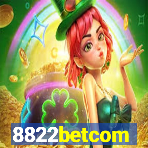 8822betcom