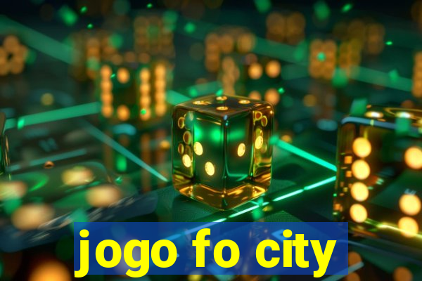 jogo fo city