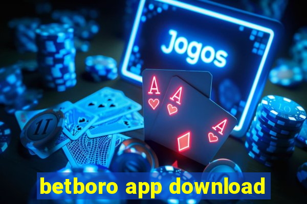 betboro app download