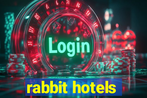 rabbit hotels