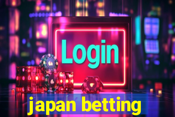 japan betting