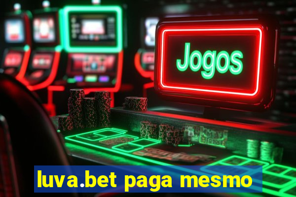 luva.bet paga mesmo