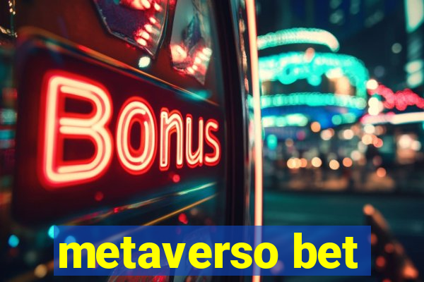 metaverso bet