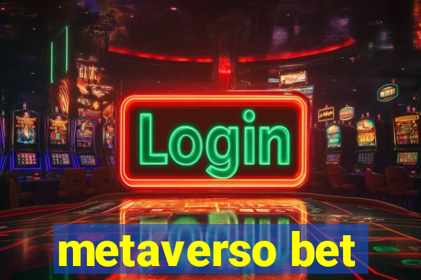 metaverso bet