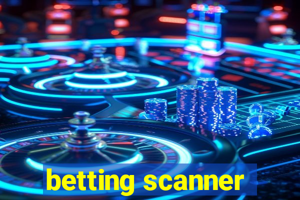 betting scanner