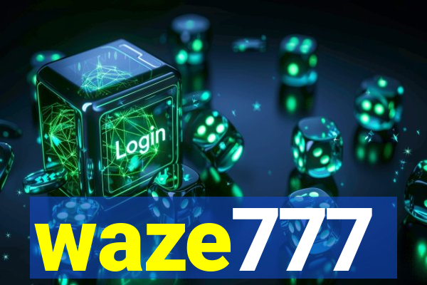 waze777