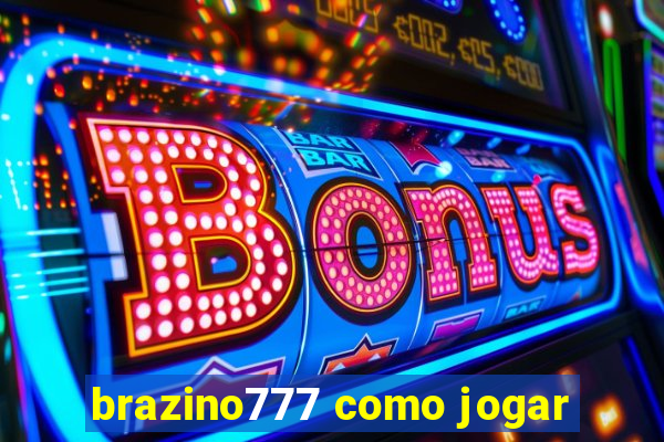 brazino777 como jogar