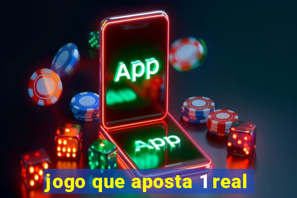 jogo que aposta 1 real