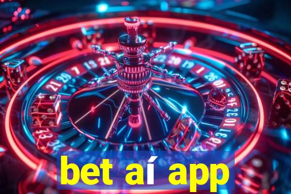 bet aí app