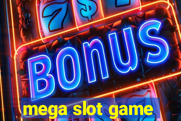 mega slot game