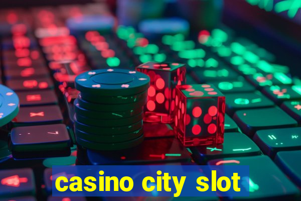 casino city slot