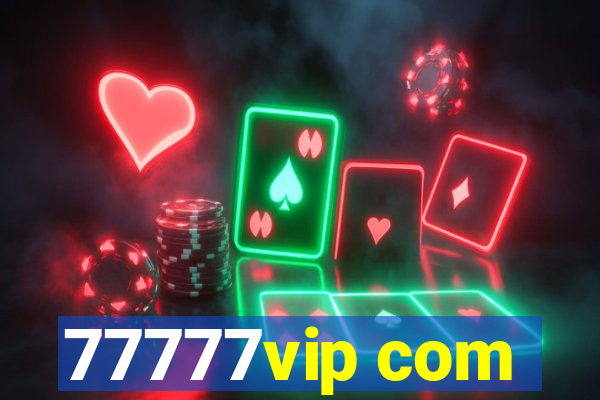 77777vip com