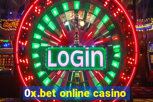 0x.bet online casino