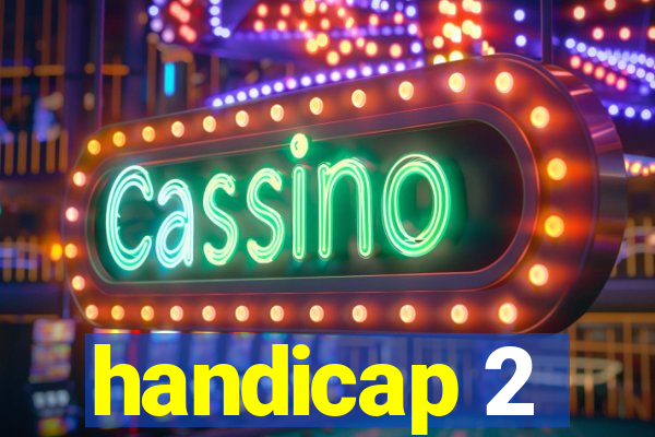 handicap 2