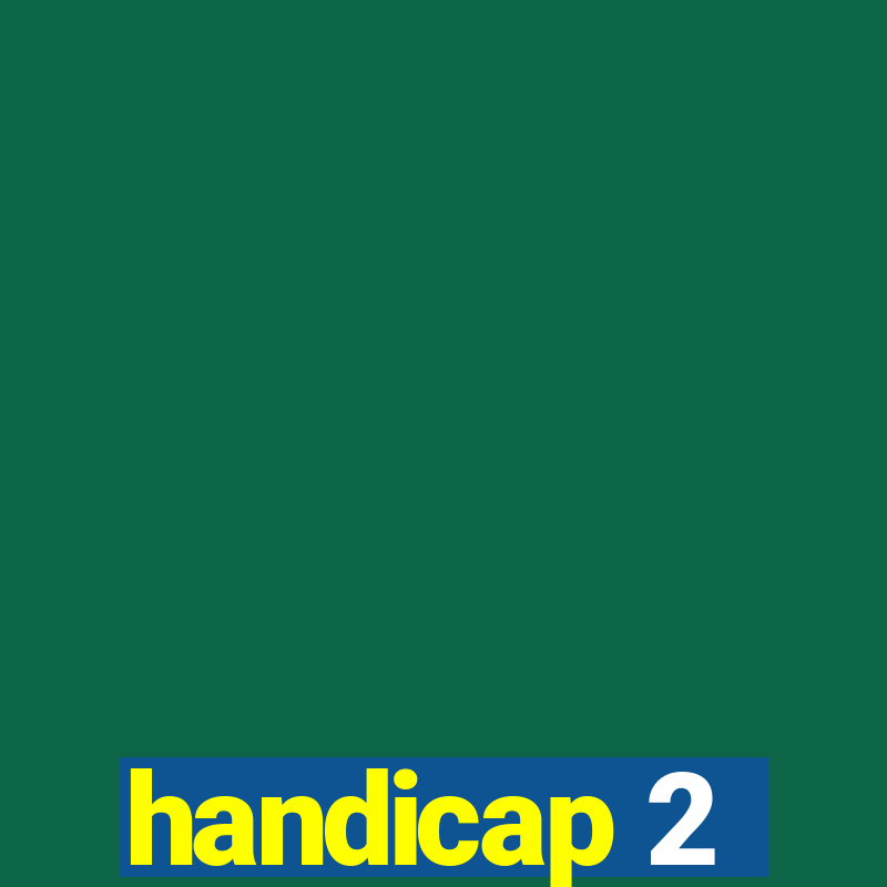 handicap 2