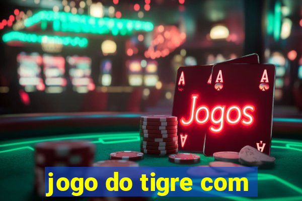 jogo do tigre com