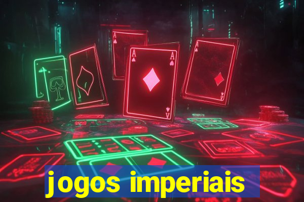 jogos imperiais