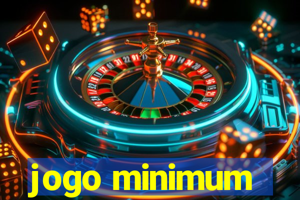 jogo minimum