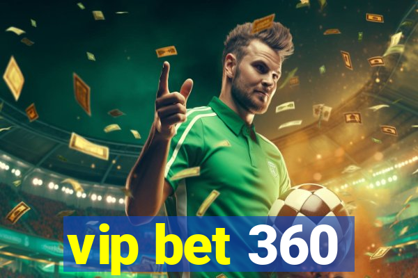 vip bet 360